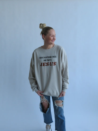 Jesus Is All I Need Crewneck- Coffee and Cream