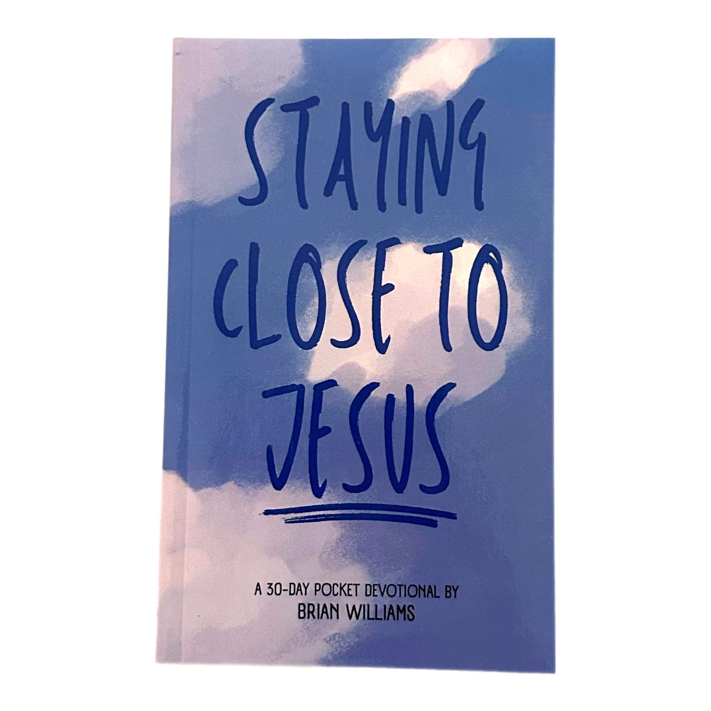 Staying Close to Jesus Pocket Devotional Book